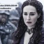 imagesize:2160x3840 melisandre